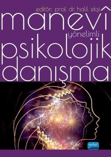 Manevi Yönelimli Psikolojik Danışma | Nobel Akademik Yayıncılık (İnce Kapak)  - Resim 1