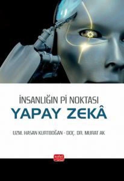 İnsanlığın Pi Noktası: Yapay Zeka | Nobel Bilimsel Eserler (İnce Kapak)  - Resim 1