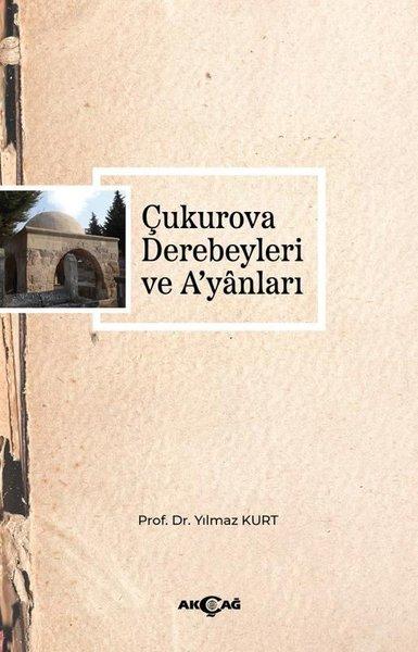 Çukurova Derebeyleri ve A'yanları | Akçağ Yayınları (İnce Kapak)  - Resim 1
