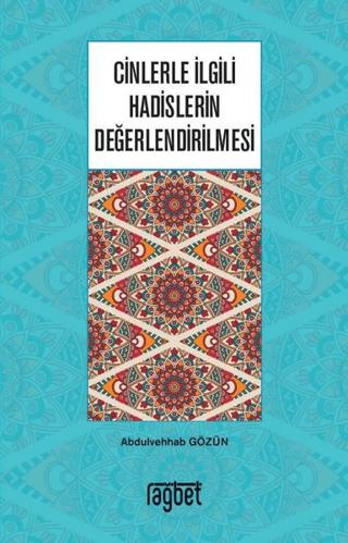 Cinlerle İlgili Hadislerin Değerlendirilmesi | Rağbet Yayınları (Ciltsiz)  - Resim 1
