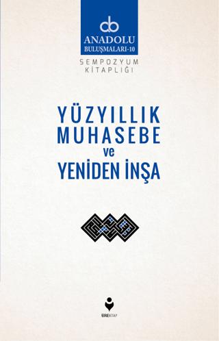 Yüzyıllık Muhasebe Ve Yeniden İnşa