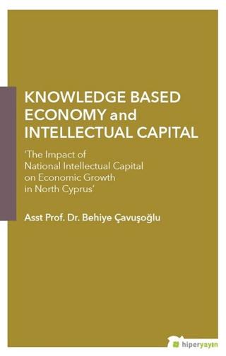 Knowledge Based Economy and Intellectual Capital | Hiperlink Yayınları (Ciltsiz)  - Resim 1