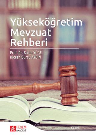 Yükseköğretim Mevzuat Rehberi | Pegem Akademi Yayıncılık (Ciltsiz)  - Resim 1