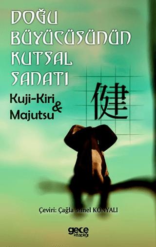 Doğu Büyücüsünün Kutsal Sanatı | Gece Kitaplığı (Ciltsiz)  - Resim 1