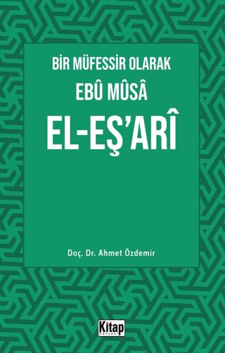 Bir Müfessir Olarak Ebu Musa El-Eş‘ari