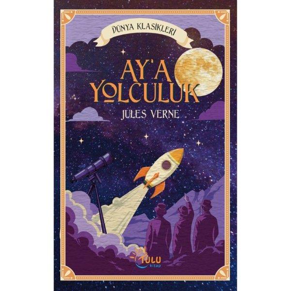 Ay'a Yolculuk | Tulu Kitap (İnce Kapak)  - Resim 1