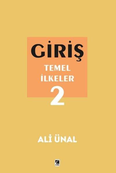 Giriş Temel İlkeler - 2 | Çıra Yayınları (İnce Kapak)  - Resim 1