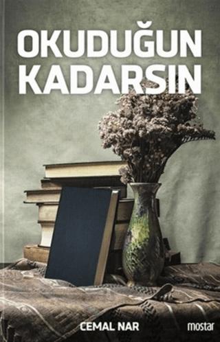 Okuduğun Kadarsın | Mostar Yayınları (Ciltsiz)  - Resim 1