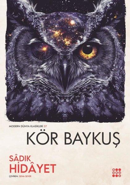 Kör Baykuş - Modern Dünya Klasikleri 37 | Dokuz Yayınları (İnce Kapak)  - Resim 1