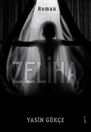 Zeliha | İkinci Adam Yayınları (Ciltsiz)  - Resim 1