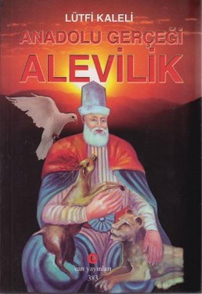 Anadolu Gerçeği Alevilik | Can Yayınları (Ali Adil Atalay) (İnce Kapak)  - Resim 1
