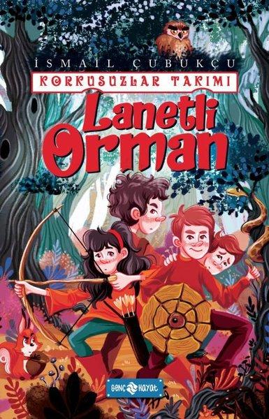 Lanetli Orman - Korkusuzlar Takımı 2 | Genç Hayat (İnce Kapak)  - Resim 1