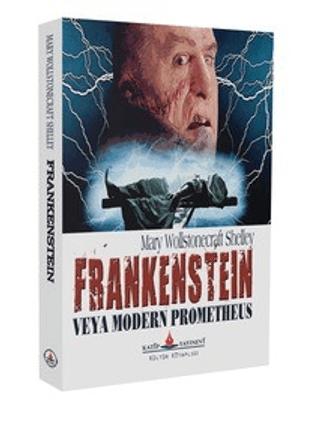 Frankenstein veya Modern Prometheus | Katip Yayınları (Ciltsiz)  - Resim 1