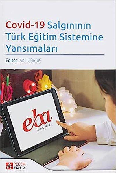 Covid-19 Salgınının Türk Eğitim Sistemine Yansımaları | Pegem Akademi Yayıncılık (İnce Kapak)  - Resim 1