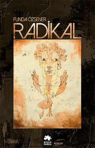 Radikal | Eksik Parça Yayınları (Ciltsiz)  - Resim 1
