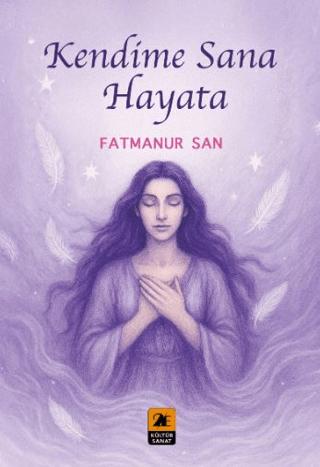Kendime Sana Hayata