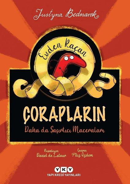Evden Kaçan Çorapların Daha da Şaşırtıcı Maceraları | Yapı Kredi Yayınları (İnce Kapak)  - Resim 1