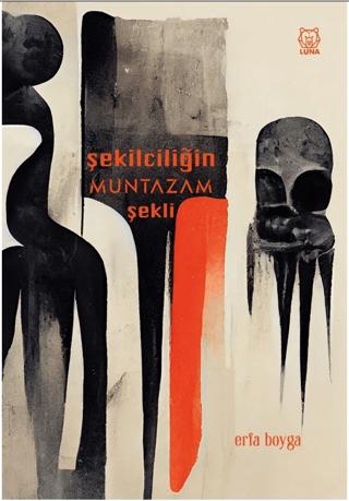 Şekilciliğin Muntazam Şekli | Luna Yayınları (Ciltsiz)  - Resim 1