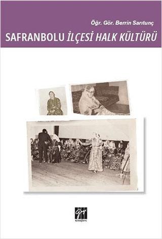 Safranbolu İlçesi Halk Kültürü | Gazi Kitabevi (Ciltsiz)  - Resim 1