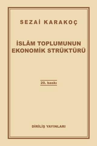 İslam Toplumunun Ekonomik Strüktürü | Diriliş Yayınları (Ciltsiz)  - Resim 1