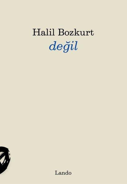 Değil | Lando Yayınları (İnce Kapak)  - Resim 1