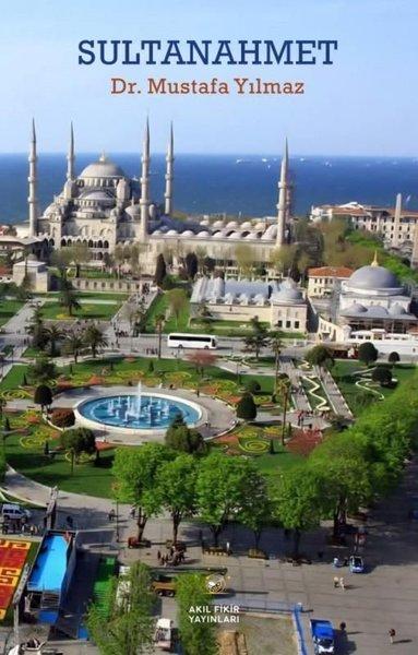 Sultanahmet | Akıl Fikir Yayınları (İnce Kapak)  - Resim 1