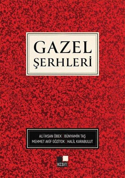 Gazel Şerhleri | Kesit Yayınları (İnce Kapak)  - Resim 1
