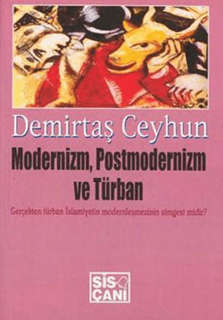 Modernizm, Postmodernizm ve Türban