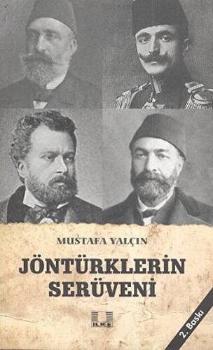 Jöntürklerin Serüveni - Mustafa Yalçın kitap kapağı