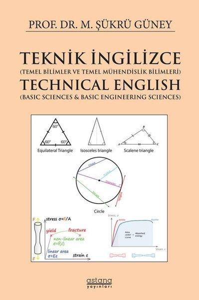 Teknik İngilizce (Temel Bilimler ve Temel Mühendislik Bilimleri) Technical English (Basic Sciences & | Astana Yayınları (İnce Kapak)  - Resim 1