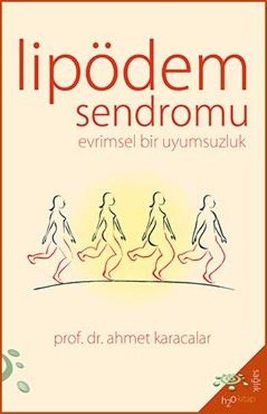 Lipödem Sendromu - Evrimsel Bir Uyumsuzluk | h2o Kitap (İnce Kapak)  - Resim 1