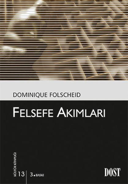 Felsefe Akımları-Kültür Kitaplığı 13 | Dost Kitabevi (İnce Kapak)  - Resim 1