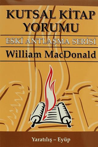 Kutsal Kitap Yorumu Eski Antlaşma Serisi Cilt:1 Yaratılış - Eyüp
