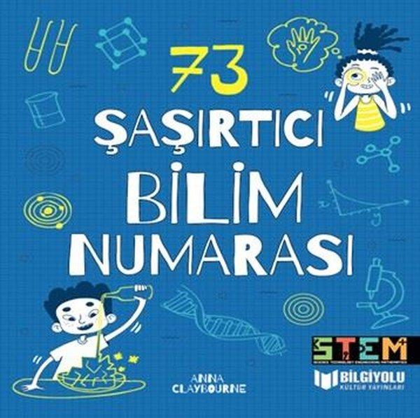 73 Şaşırtıcı Bilim Numarası | Bilgiyolu Kültür Yayınları (Ciltli)  - Resim 1