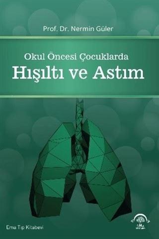 Okul Öncesi Çocuklarda Hışıltı ve Astım