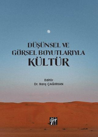 Düşünsel ve Görsel Boyutlarıyla Kültür | Gazi Kitabevi (Ciltsiz)  - Resim 1