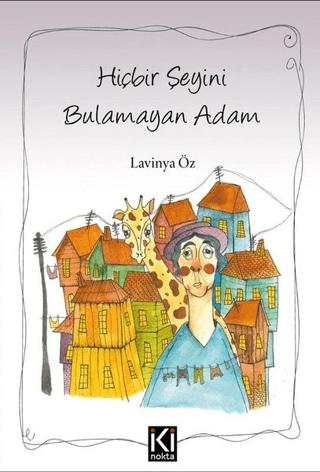 Hiçbir Şeyini Bulamayan Adam | İki Nokta Kitabevi (Ciltsiz)  - Resim 1