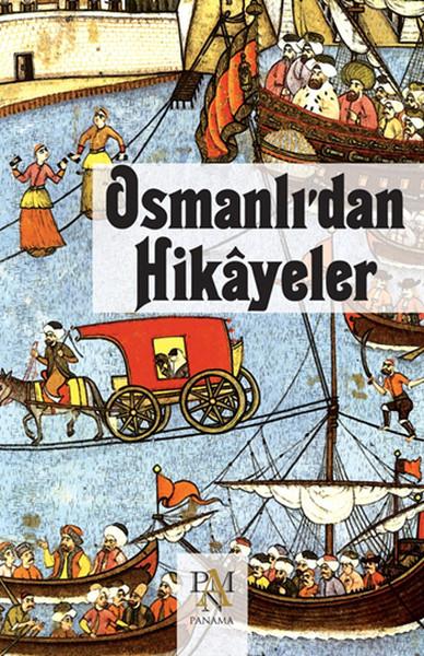 Osmanlı'dan Hikayeler | Panama Yayıncılık (e-Kitap)  - Resim 1