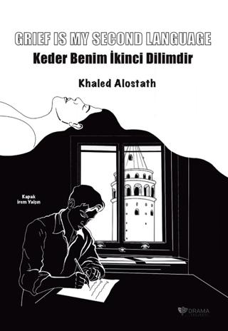 Keder Benim İkinci Dilimdir (İngilizce - Türkçe) Grief Is My Second Language