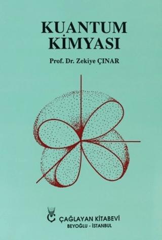 Kuantum Kimyası | Çağlayan Kitabevi (Ciltsiz)  - Resim 1