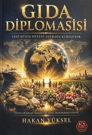 Gıda Diplomasisi | Atayurt Yayınevi (Ciltsiz)  - Resim 1