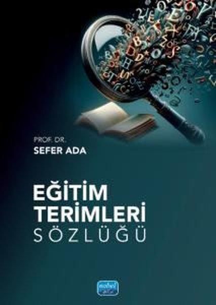 Eğitim Terimleri Sözlüğü | Nobel Akademik Yayıncılık (İnce Kapak)  - Resim 1