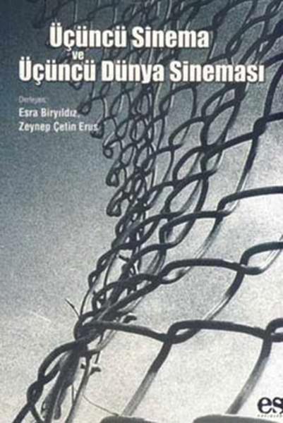 Üçüncü Sinema ve Üçüncü Dünya Sineması | Es Yayınları (İnce Kapak)  - Resim 1