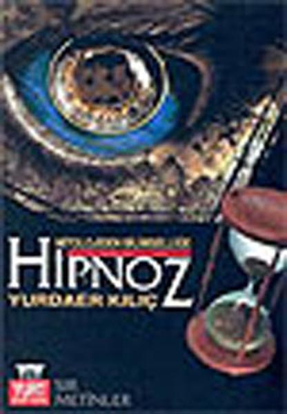 Mitolojiden Bilimselliğe Hipnoz | Yurt Kitap Yayın - Yayınevi Genel Dizisi (İnce Kapak)  - Resim 1