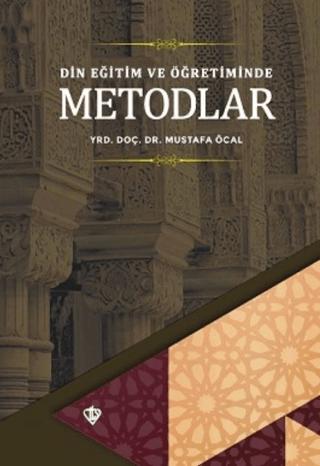 Din Eğitimi ve Öğretiminde Metodlar