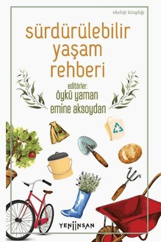 Sürdürülebilir Yaşam Rehberi | Yeni İnsan Yayınevi (Ciltsiz)  - Resim 1