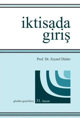 İktisada Giriş / Zeynel Dinler - Zeynel Dinler kitap kapağı