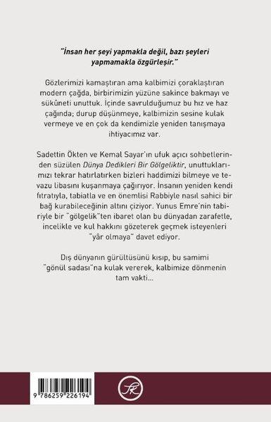Dünya Dedikleri Bir Gölgeliktir - Gönül Sadası'ndan Akisler 8 | TK Yayınları (İnce Kapak)  - Resim 2