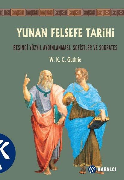 Yunan Felsefe Tarihi - 3 | Kabalcı Yayınevi (İnce Kapak)  - Resim 1