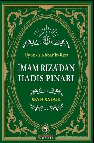 İmam Rıza'dan Hadis Pınarı